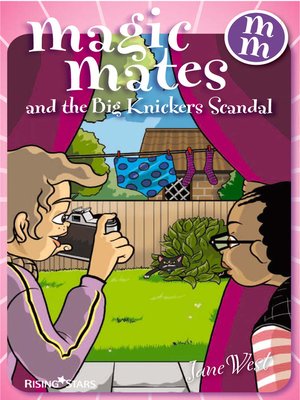 cover image of Magic Mates and the Big Knickers Scandal